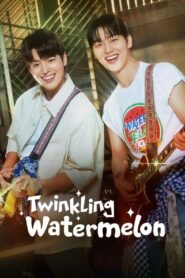 Twinkling Watermelon: Season 1