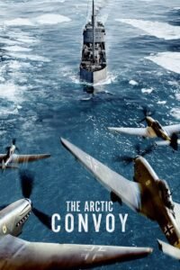 The Arctic Convoy မြန်မာစာတန်းထိုး