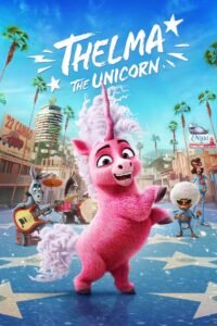 Thelma the Unicorn မြန်မာစာတန်းထိုး