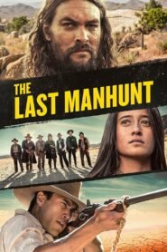 The Last Manhunt မြန်မာစာတန်းထိုး