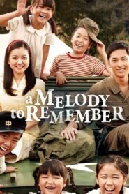 A Melody to Remember မြန်မာစာတန်းထိုး