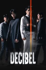 Decibel မြန်မာစာတန်းထိုး