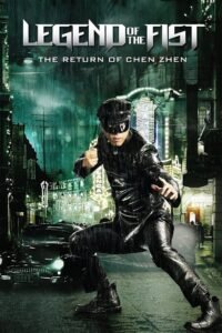 Legend of the Fist: The Return of Chen Zhen မြန်မာစာတန်းထိုး