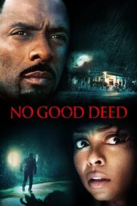 No Good Deed မြန်မာစာတန်းထိုး