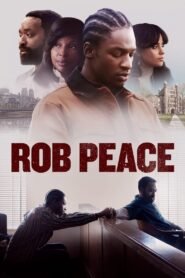 Rob Peace မြန်မာစာတန်းထိုး