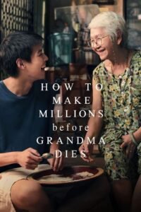 How to Make Millions Before Grandma Dies မြန်မာစာတန်းထိုး