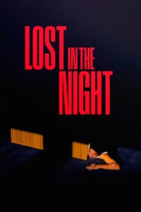 Lost in the Night မြန်မာစာတန်းထိုး