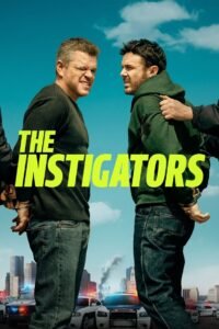 The Instigators မြန်မာစာတန်းထိုး