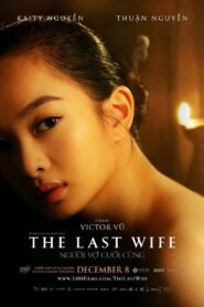 The Last Wife မြန်မာစာတန်းထိုး