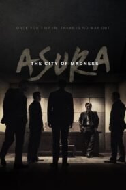 Asura: The City of Madness မြန်မာစာတန်းထိုး