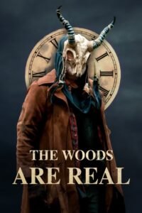 The Woods Are Real မြန်မာစာတန်းထိုး