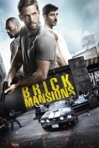 Brick Mansions မြန်မာစာတန်းထိုး