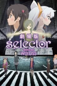 selector destructed WIXOSS မြန်မာစာတန်းထိုး