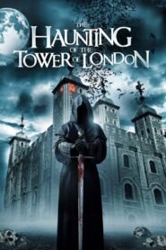 The Haunting of the Tower of London မြန်မာစာတန်းထိုး