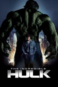 The Incredible Hulk 2008