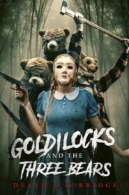 Goldilocks and the Three Bears: Death & Porridge 2024